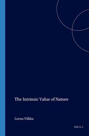 The Intrinsic Value of Nature de Leena Vilkka