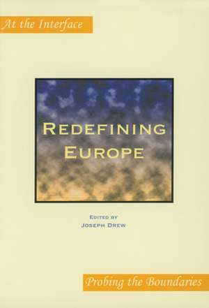 Redefining Europe de Joseph Drew