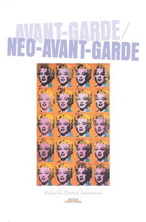 Avant-Garde / Neo-Avant-Garde de Dietrich Scheunemann