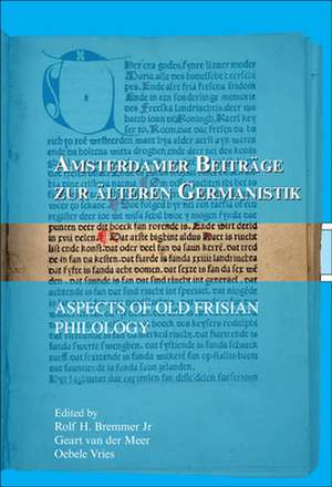 Aspects of Old Frisian Philology de Rolf H. Bremmer Jr.