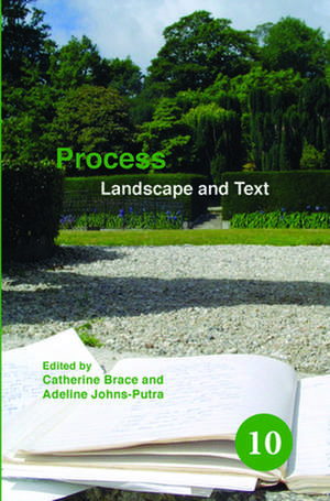 Process: Landscape and Text de Catherine Brace