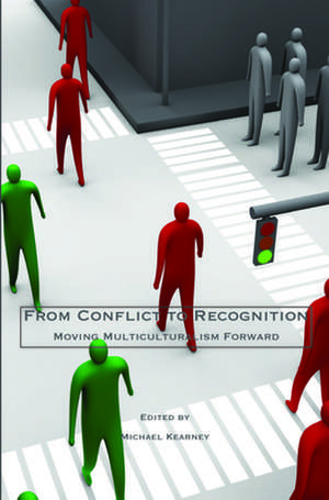 From Conflict to Recognition