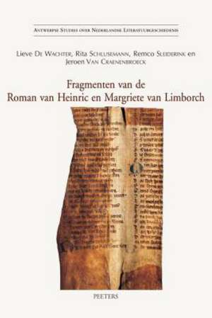 Fragmenten Van de Roman Van Heinric En Margriete Van Limborch de L. De Wachter