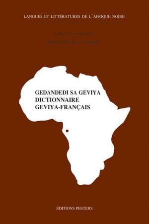 Gedandedi Sa Geviya. Dictionnaire Geviya-Francais de L. J. Van Der Veen