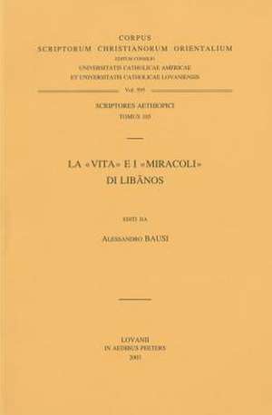 La Vita E I Miracoli Di Libanos: T. de A. Bausi