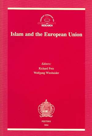 Islam and the European Union de Richard Potz