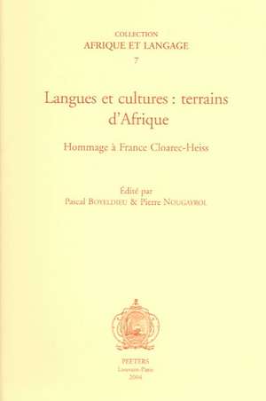 Languages Et Cultures: Hommage a France Cloarec-Heiss de P. Boyeldieu