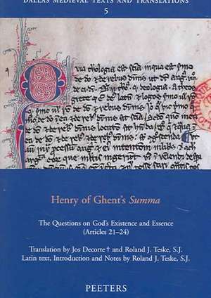 Henry of Ghent's Summa: The Questions on God's Existence and Essence (Articles 21-24) de Henry