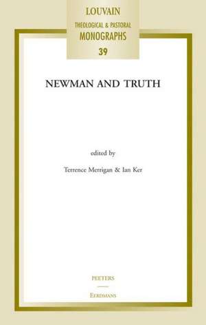 Newman and Truth de I. T. Ker