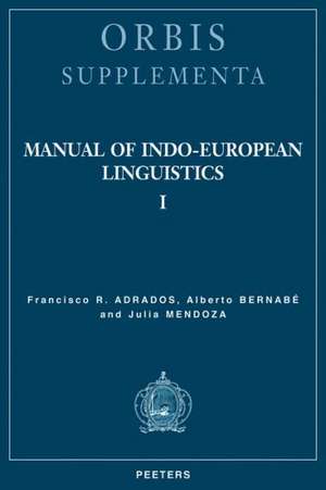 Manual of Indo-European Linguistics: Volume I de Francisco Rodriguez Adrados