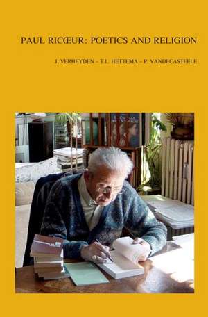 Paul Ricoeur: Poetics and Religion de Tl Hettema