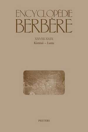 Encyclopedie Berbere. Fasc. XXVIII-XXIX: Kirtesii - Lutte