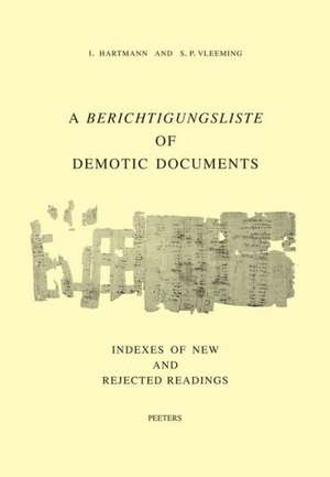 A Berichtigungsliste of Demotic Documents. C. Indexes of New and Rejected Readings de Sp Vleeming