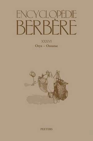 Encyclopedie Berbere: Oryx - Ozoutae