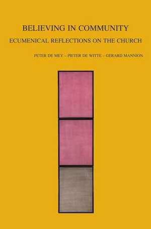 Believing in Community: Ecumenical Reflections on the Church de G. Mannion