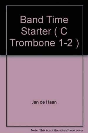 BAND TIME STARTER C TROMBONE 12 de UNKNOWN