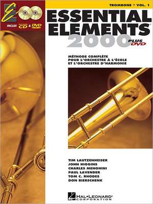 Essential Elements Ee2000 Trombone: French Edition de Hal Leonard Publishing Corporation