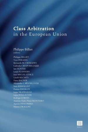 Class Arbitration in the European Union de Billiet