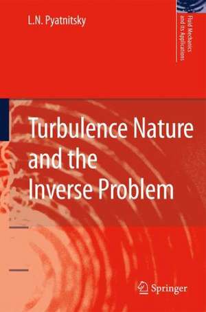 Turbulence Nature and the Inverse Problem de L. N. Pyatnitsky