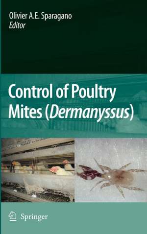 Control of Poultry Mites (Dermanyssus) de Olivier Sparagano