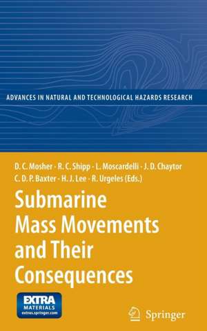 Submarine Mass Movements and Their Consequences: 4th International Symposium de D.C. Mosher