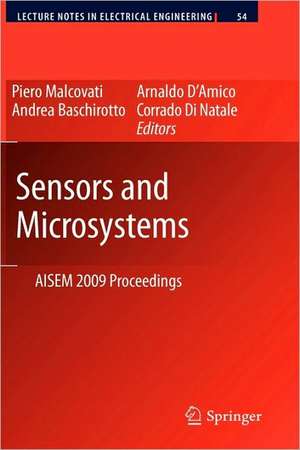 Sensors and Microsystems: AISEM 2009 Proceedings de Piero Malcovati