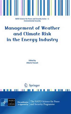 Management of Weather and Climate Risk in the Energy Industry de Alberto Troccoli