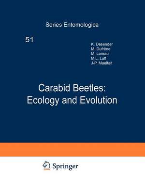 Carabid Beetles: Ecology and Evolution de K. Desender