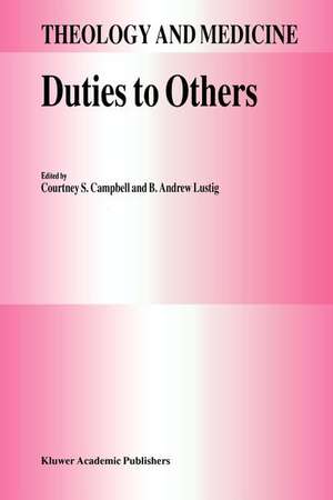 Duties to Others de Courtney Campbell