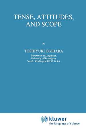 Tense, Attitudes, and Scope de T. Ogihara