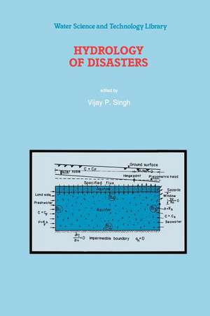 Hydrology of Disasters de V. P. Singh