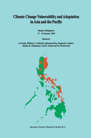 Climate Change Vulnerability and Adaptation in Asia and the Pacific: Manila, Philippines, 15–19 January 1996 de Lin Erda