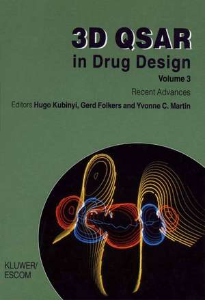 3D QSAR in Drug Design: Recent Advances de Hugo Kubinyi