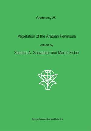 Vegetation of the Arabian Peninsula de S. A. Ghazanfar