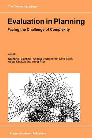 Evaluation in Planning: Facing the Challenge of Complexity de Nathaniel Lichfield