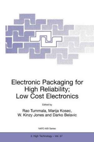 Electronic Packaging for High Reliability, Low Cost Electronics de R.R. Tummala