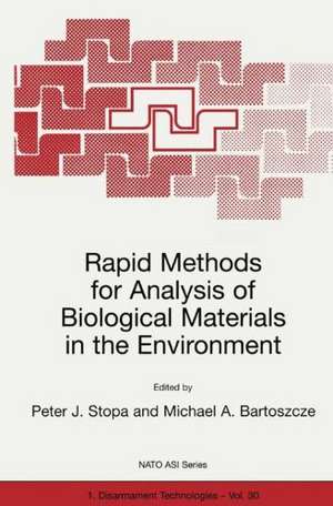 Rapid Methods for Analysis of Biological Materials in the Environment de Peter J. Stopa