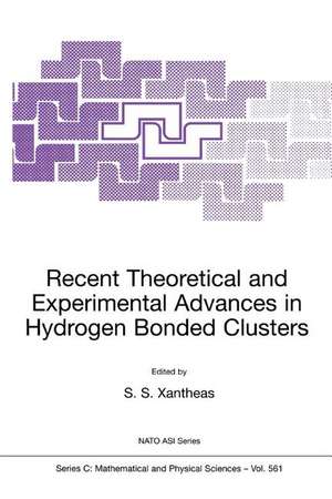 Recent Theoretical and Experimental Advances in Hydrogen Bonded Clusters de S.S. Xantheas