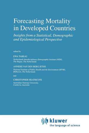 Forecasting Mortality in Developed Countries: Insights from a Statistical, Demographic and Epidemiological Perspective de E. Tabeau