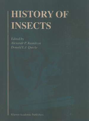 History of Insects de Donald L. Quicke