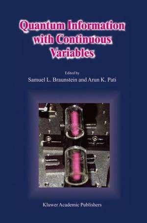 Quantum Information with Continuous Variables de S.L. Braunstein