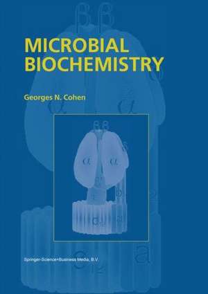 Microbial Biochemistry de G.N. Cohen