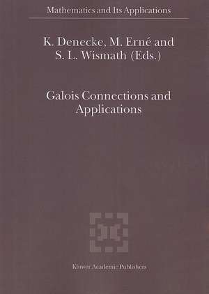 Galois Connections and Applications de K. Denecke