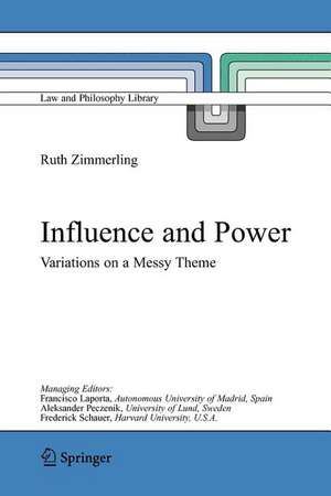 Influence and Power: Variations on a Messy Theme de Ruth Zimmerling