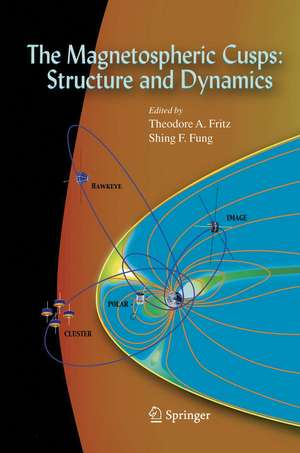 The Magnetospheric Cusps: Structure and Dynamics de Theodore A. Fritz