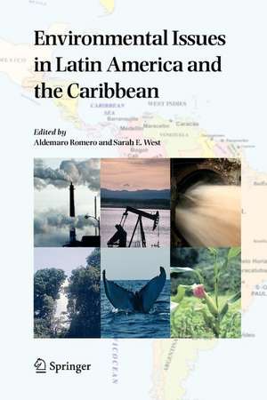 Environmental Issues in Latin America and the Caribbean de Aldemaro Romero