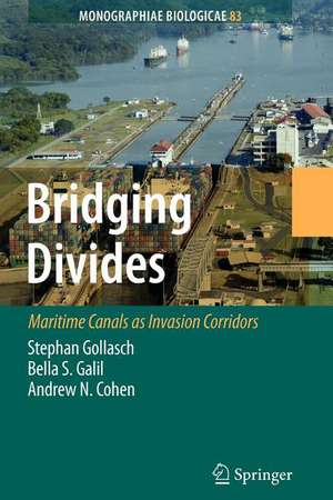 Bridging Divides: Maritime Canals as Invasion Corridors de Stephan Gollasch