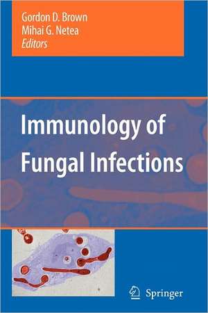 Immunology of Fungal Infections de Gordon D. Brown