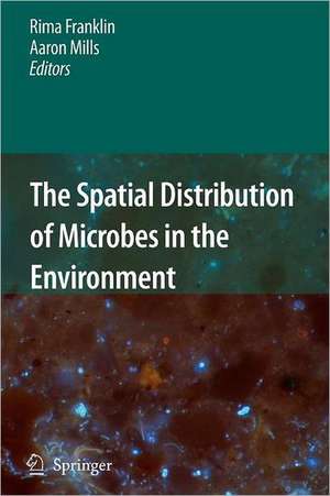 The Spatial Distribution of Microbes in the Environment de Rima Franklin