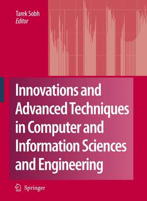 Innovations and Advanced Techniques in Computer and Information Sciences and Engineering de Tarek Sobh